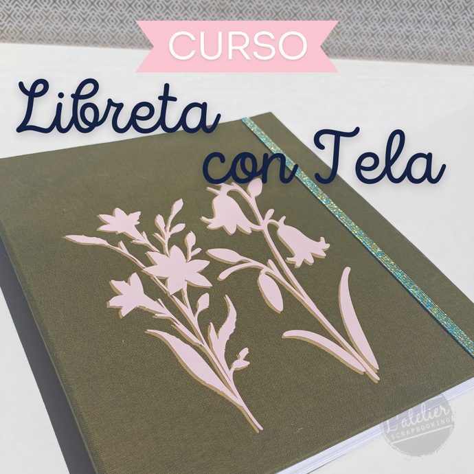CURSO DE LIBRETA CON TELA