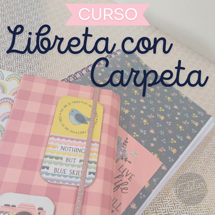 CURSO DE LIBRETA CON CARPETA