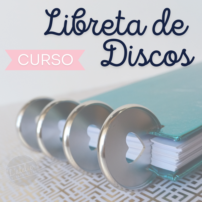 CURSO DE LIBRETA DE DISCOS